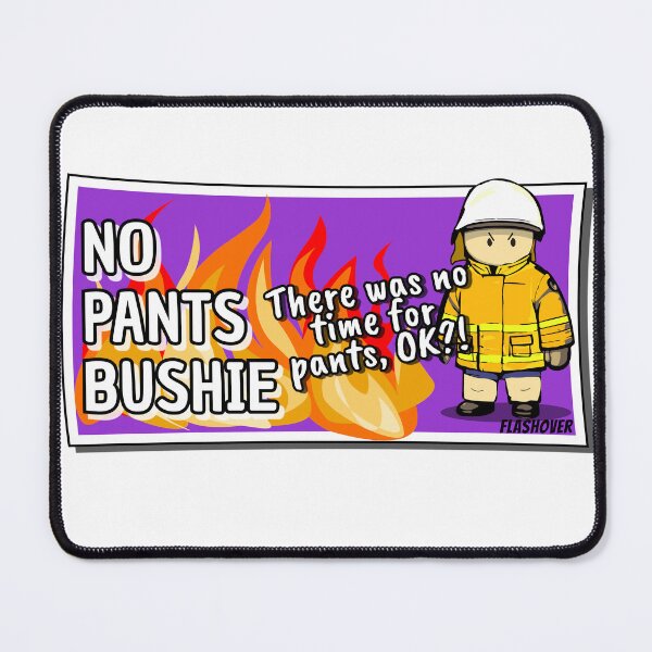 Item preview, No Pants Bushie designed and sold by Flashover.