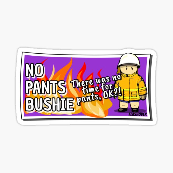 Item preview, No Pants Bushie designed and sold by Flashover.