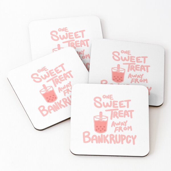 Item preview, One Sweet Treat Away From Bankruptcy  designed and sold by yixuannchenn.
