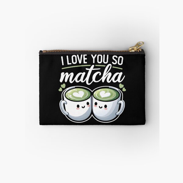 Item preview, I Love You So Matcha Funny Food Pun designed and sold by DetourShirts.