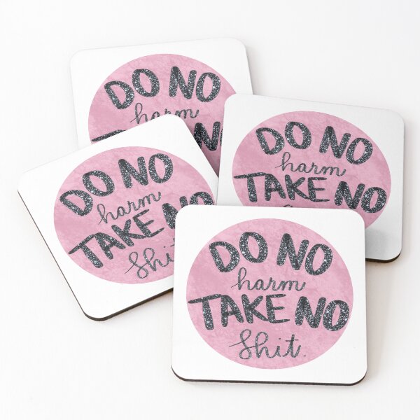 Item preview, Do no harm, take no shit designed and sold by SkylarSimpson.