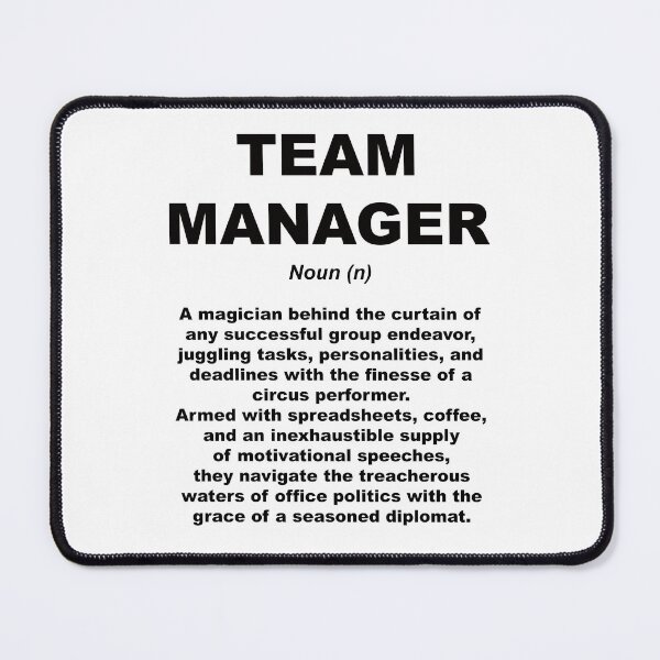 Item preview, TEAM MANAGER designed and sold by OCNau.