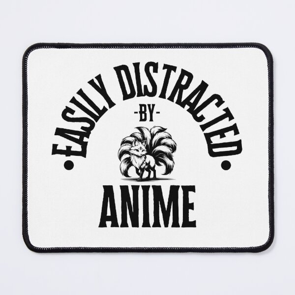 Item preview, Easily Distracted By Anime designed and sold by S-Q-Studios.