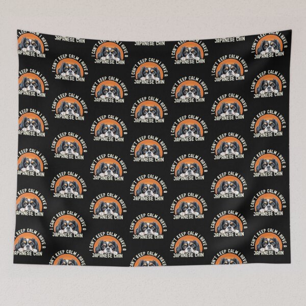 Item preview, I Cant Keep Calm I Have A Japanese Chin designed and sold by TheAnimalZ00.