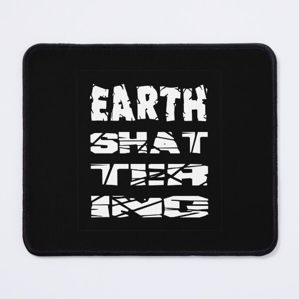 Item preview, Earth-Shattering designed and sold by AquaJuan.