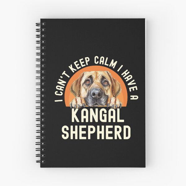 Item preview, I Cant Keep Calm I Have A Kangal Shepherd designed and sold by TheAnimalZ00.