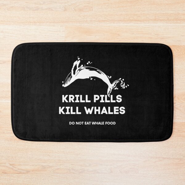 Item preview, Krill Pills Kill Whales designed and sold by extraglance.