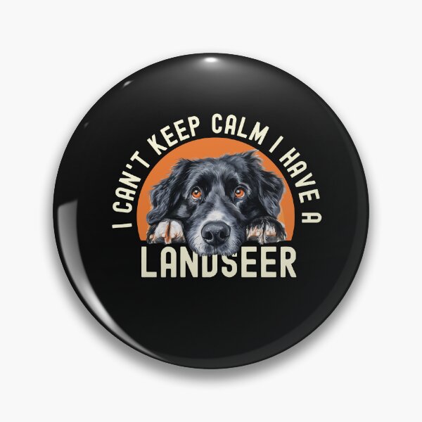 Item preview, I Cant Keep Calm I Have A Landseer designed and sold by TheAnimalZ00.