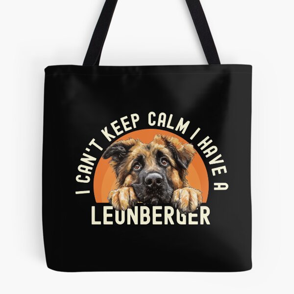 Item preview, I Cant Keep Calm I Have A Leonberger designed and sold by TheAnimalZ00.