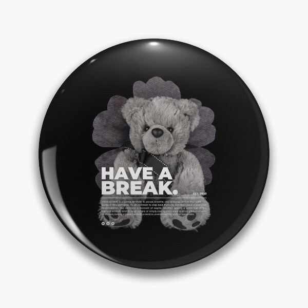 Artikelvorschau, MACH EINE PAUSE. | Teddybär Illustration | Schwarzer Hintergrund entworfen und verkauft von RM-Journey.