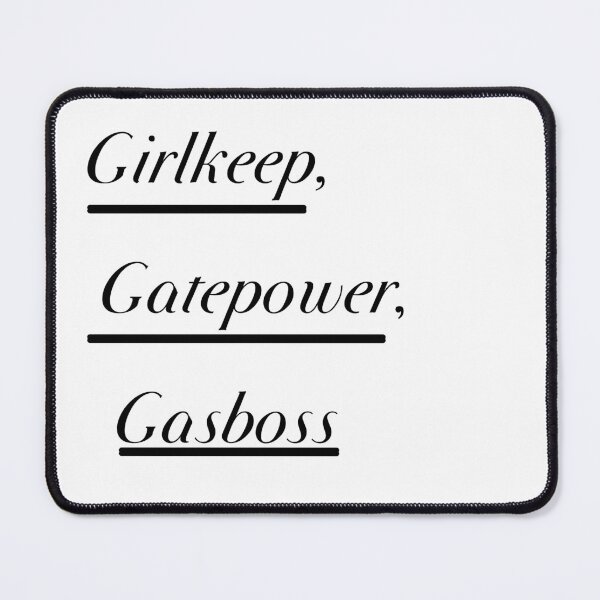 Item preview, Girlkeep, Gatepower, Gasboss In Black designed and sold by PushOfPride.