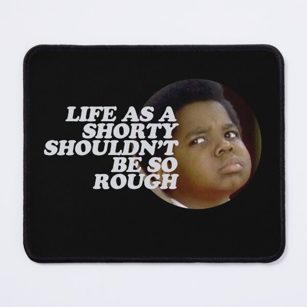 Item preview, Life as a Shorty Shouldn't be so Rough designed and sold by DIGABLETEEZ.