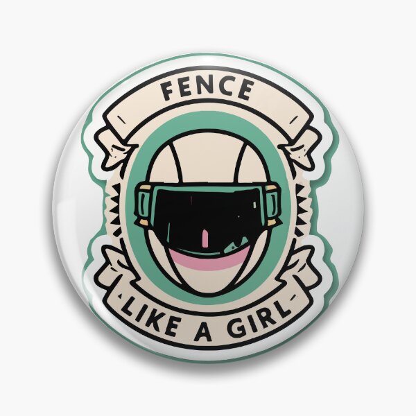 Item preview, Fence Like a Girl - Fencing Mask Empowerment designed and sold by NiftyWrx.