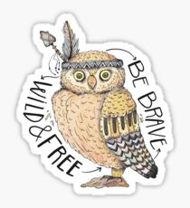 Be Brave Wild and Free Boho Owl Sticker
