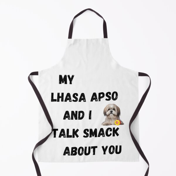 Item preview, My Lhasa Apso and I Talk Smack designed and sold by Fredster1966.
