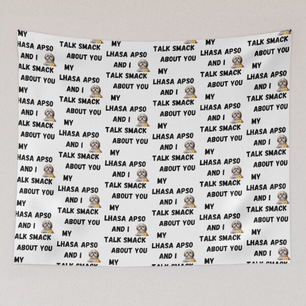 Item preview, My Lhasa Apso and I Talk Smack designed and sold by Fredster1966.
