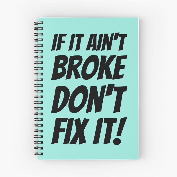 Item preview, If It Ain't Broke Don't Fix It! Plus Sticker Pack designed and sold by ShamblesShirts.