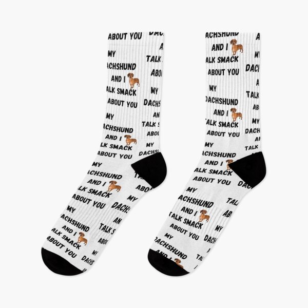 Item preview, My Dachshund and I Talk Smack designed and sold by Fredster1966.