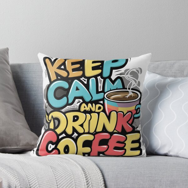 Aperçu de l'œuvre Keep Calm And Drink Coffee Funny Saying créée et vendue par ScaloArt.