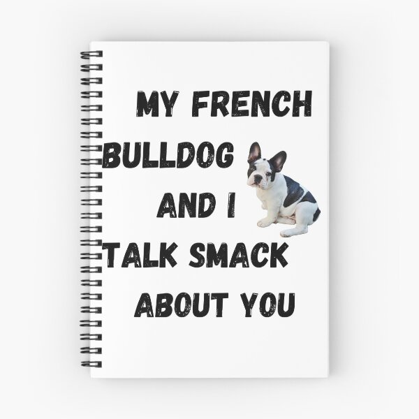 Item preview, My Frenchie and I Talk Smack designed and sold by Fredster1966.