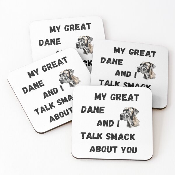 Item preview, My Great Dane and I Talk Smack designed and sold by Fredster1966.