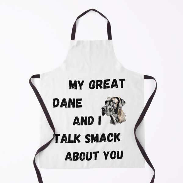 Item preview, My Great Dane and I Talk Smack designed and sold by Fredster1966.
