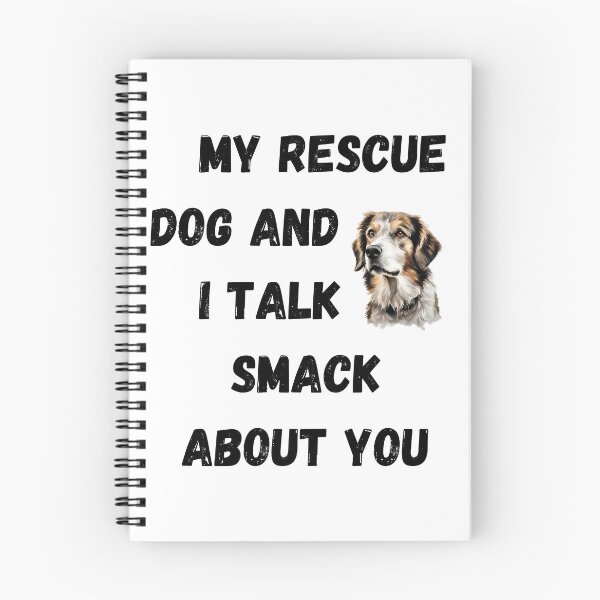 Item preview, My Rescue Dog and I Talk Smack designed and sold by Fredster1966.