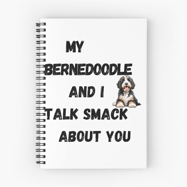 Item preview, My Bernedoodle and I Talk Smack designed and sold by Fredster1966.