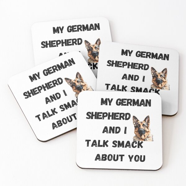 Item preview, My German Shepherd and I Talk Smack designed and sold by Fredster1966.