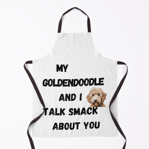 Item preview, My Goldendoodle and I Talk Smack designed and sold by Fredster1966.
