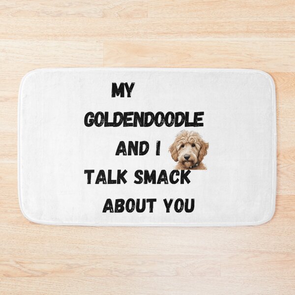 Item preview, My Goldendoodle and I Talk Smack designed and sold by Fredster1966.