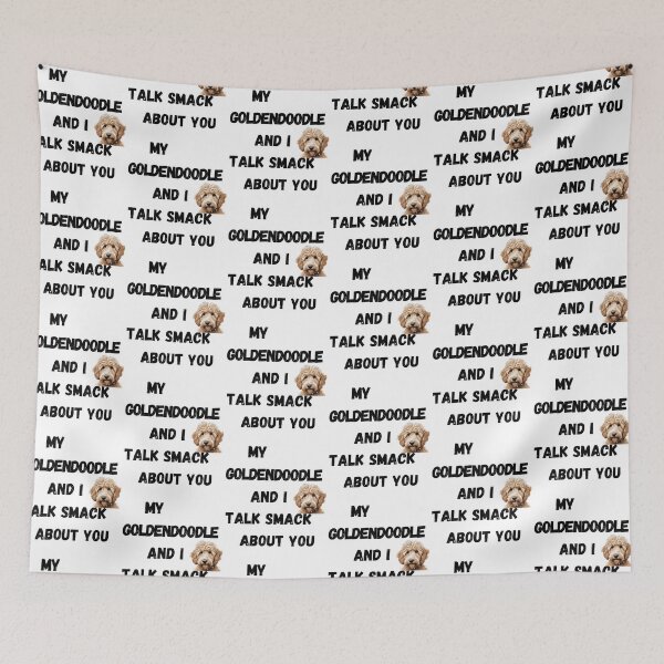 Item preview, My Goldendoodle and I Talk Smack designed and sold by Fredster1966.