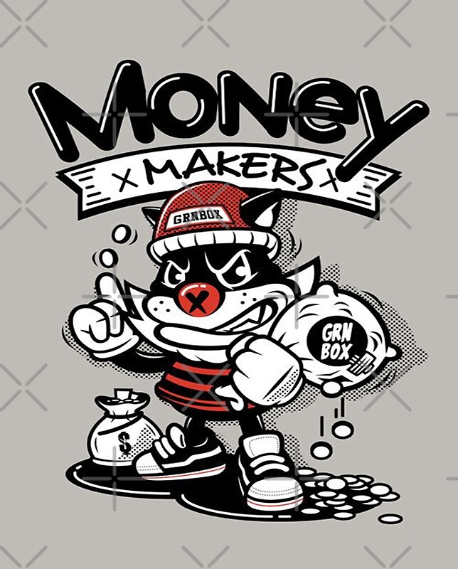 money-makers-by-leen12-redbubble