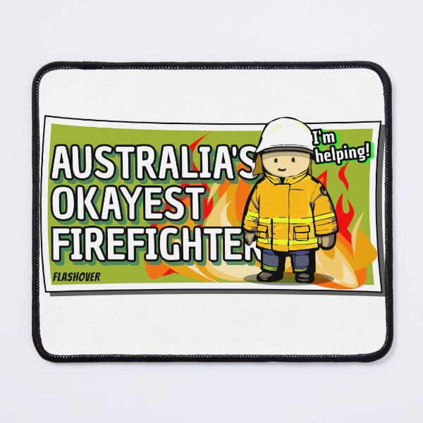 Item preview, Australia's Okayest Firefighter designed and sold by Flashover.