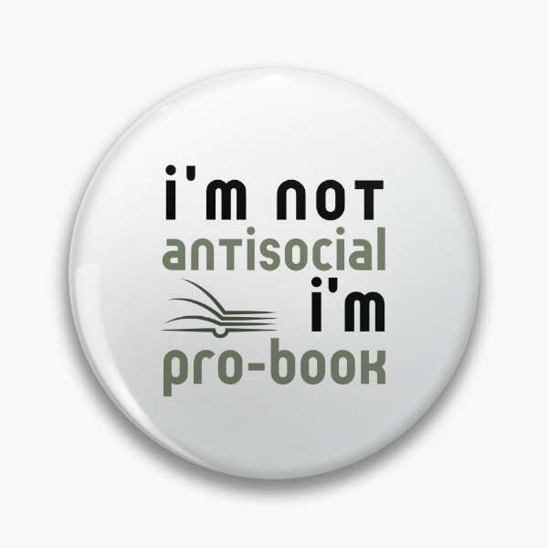 Item preview, I'm not anti-social, I'm pro-book designed and sold by savAUNT.