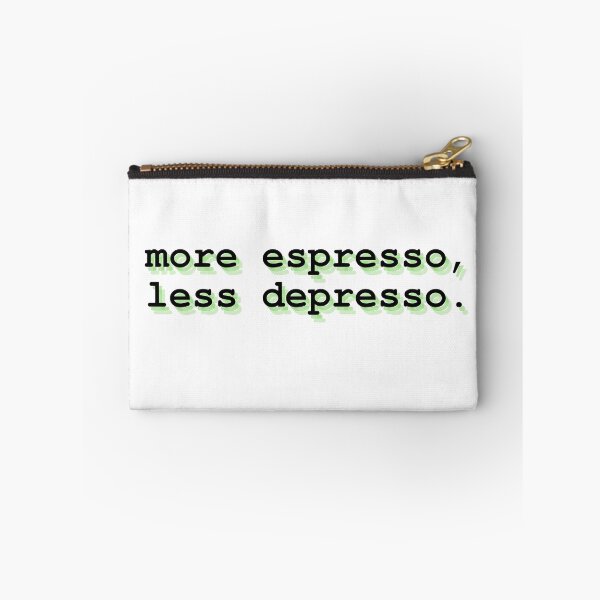 Item preview, more espresso less depresso designed and sold by Therapy by Sen.