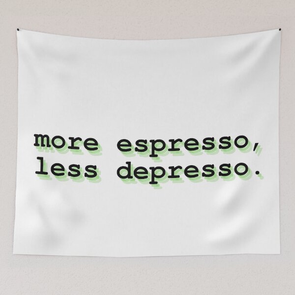 Item preview, more espresso less depresso designed and sold by Therapy by Sen.