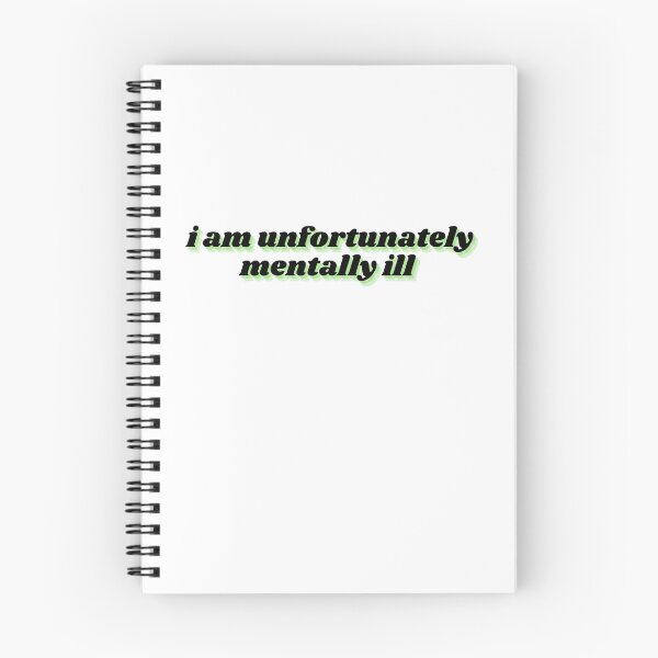Item preview, i am unfortunately mentally ill designed and sold by Therapy by Sen.