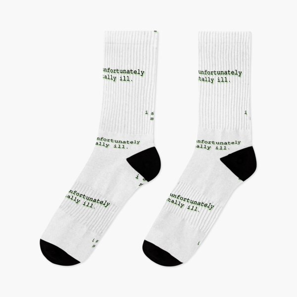 Item preview, i am unfortunately mentally ill designed and sold by Therapy by Sen.