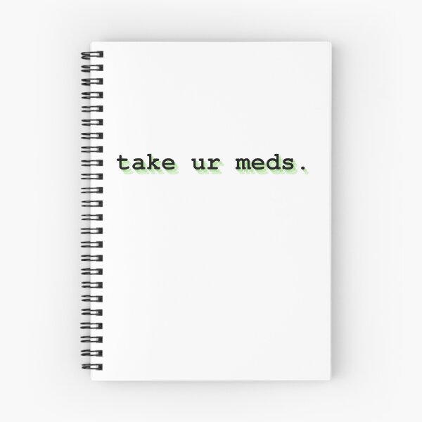 Item preview, take ur meds designed and sold by Therapy by Sen.