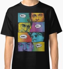 Who You Gonna Call Classic T-Shirt