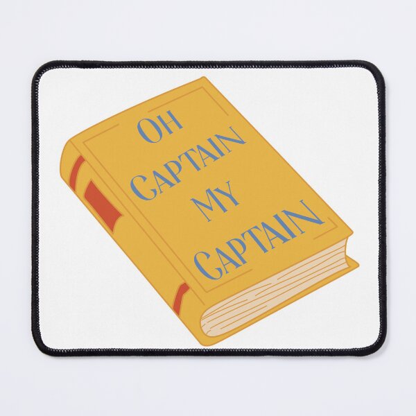 Item preview, Oh captain my captain dead poet society designed and sold by GeKrayr.
