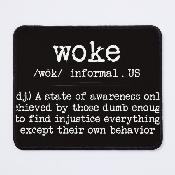 Item preview, Woke Definition Funny designed and sold by AnoGuillaume.