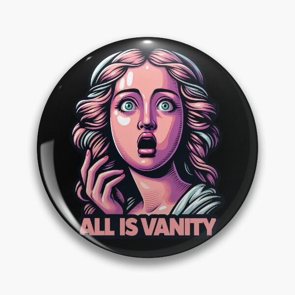 Item preview, Ecclesiastes 1:14 All Is Vanity designed and sold by plushism.
