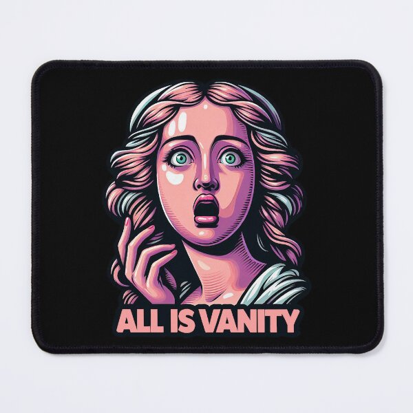 Item preview, Ecclesiastes 1:14 All Is Vanity designed and sold by plushism.