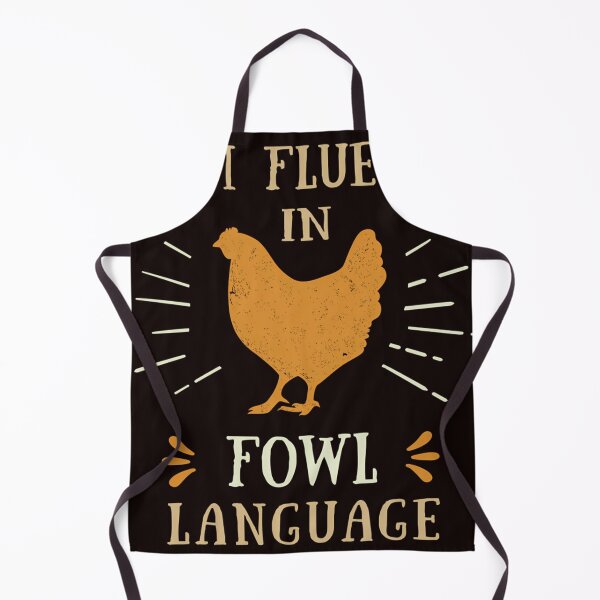Item preview, Im Fluent In Fowl Language - Funny Chicken Lover designed and sold by RichaBoutin.