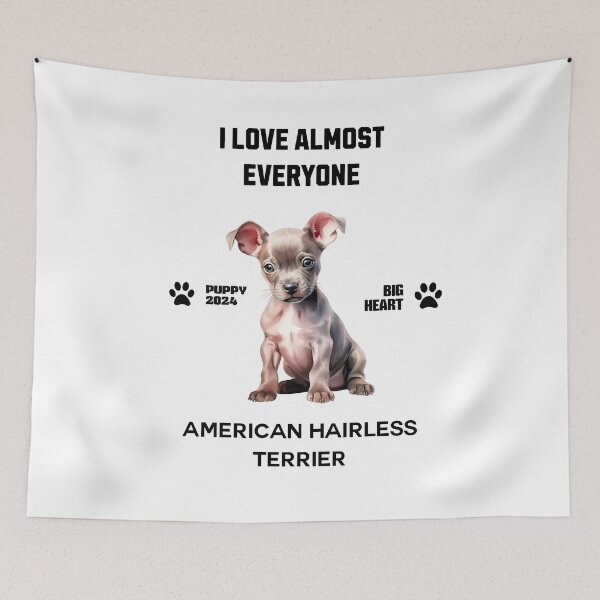 Item preview, American Hairless Terrier  i love almost everyone  designed and sold by DavidBriot.