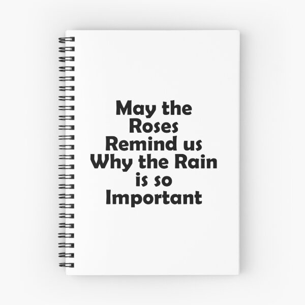 Item preview, May the roses remind us why the rain is so important designed and sold by muchhappier.