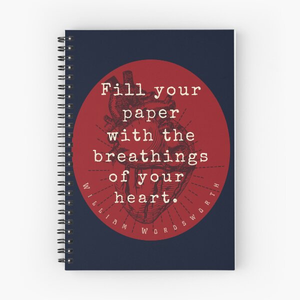 Item preview, William Wordsworth quote: "Fill your paper with the breathings of your heart.” designed and sold by artbleed.