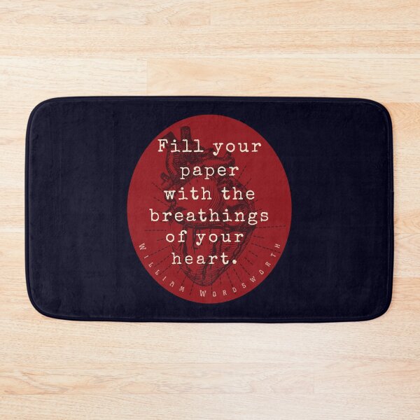 Item preview, William Wordsworth quote: "Fill your paper with the breathings of your heart.” designed and sold by artbleed.